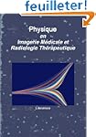 Physique en imagerie m�dicale et radi...