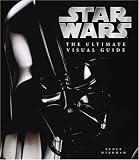 The Ultimate Visual Guide to Star Wars