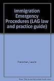 Immigration emergency procedures