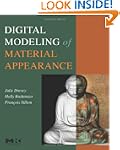 Digital Modeling of Material Appearance