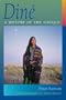 Din�: A History of the Navajos