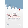 Master Data Management: Strategie, Organisation, Architektur