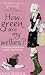 How Green are My Wellies?: Small Steps and Giant Leaps to Green Living with Style