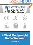 4-Week Bodyweight Home Workout (Workout Series)
