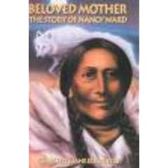 Beloved Mother: The Story of Nancy Ward