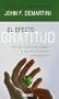 Efecto gratitud, El (Spanish Edition)