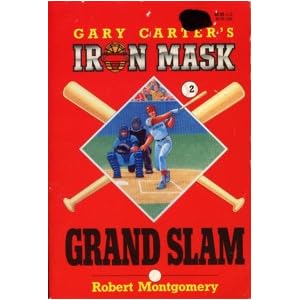 Triple Play (Gary Carter's Iron Mask) Robert Montgomery and Ralph Reese