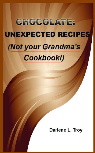 Chocloate: Unexpected Recipes (Illustrated)