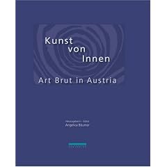 Kunst von Innen: Art Brut in Austria