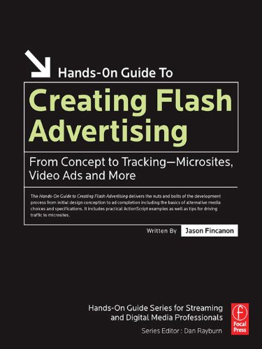 creating flash advertising from concept to tracking microsites video ads and more