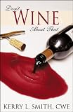 Don't Wine About That