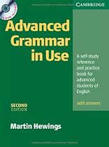 Advanced Grammar in Use. With Answers and CD-ROM Pack: A self-study reference and practice book for advanced students of English