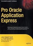 Pro Oracle Application Express (Expert's Voice in Oracle)