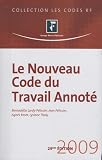 Le Nouveau Code du Travail Annoté