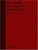 The Arnold Encyclopedia of Real Estate, 2nd Edition
