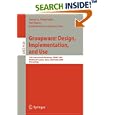 Groupware: Design, Implementation, and Use: 12th International... by Yannis A. Dimitriadis, Ilze Zigurs, and Eduardo Gómez-Sánchez