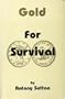 Gold For Survival
