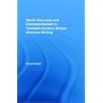 Racial Discourse and Cosmopolitanism in Twentieth-Century African American Writing (Studies in African American History... by  Tania Friedel