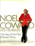 Noel Coward and his friends
