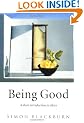 Being Good: An Introduction to Ethics
