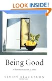 Being Good: An Introduction to Ethics