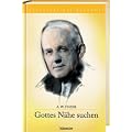 Gottes N�he suchen