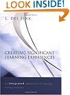 Creating Significant Learning Experiences: An Integrated Approach to Designing College Courses (Jossey-Bass Higher and Adult Education)