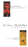 Jesus and Buddha: The Parallel Sayings