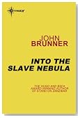 Into the Slave Nebula