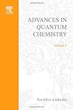 Advances in quantum chemistry. Vol.5, 1970