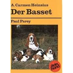 Der Basset. Praktische Ratschl�ge f�r Haltung, Pflege und Erziehung