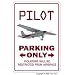 PILOT ~Sign~ parking signs air plane cessna fly gift