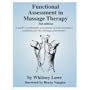 Functional Assessment in Massage Therapy