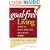 Goal-Free Living: How to Have the Life You Want Now!