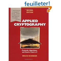 Applied Cryptography: Protocols, Algorithms, and Source Code in C