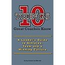 10 Things Great Coaches Know by Mike Tully