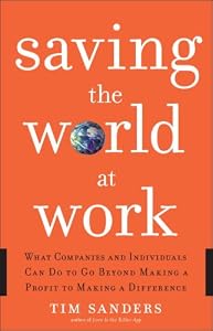 Cover of "Saving the World at Work: What ...