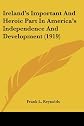 Ireland's important and heroic part in America's independence and development