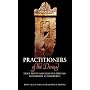 Practitioners of the Divine: Greek Priests and Religious Officials from Homer to Heliodorus (Hellenic Studies)
