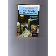 Guide familial de l'hom�opathie