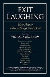 Exit Laughing: How Humor Takes the Sting Out of Death
