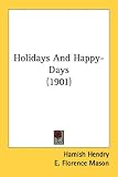 Holidays and Happy-Days (1901)