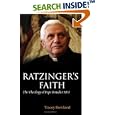 Ratzinger's Faith: The Theology of Pope Benedict XVI by  Tracey Rowland