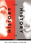 The History of History The History of History