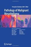 Pathology of Malignant Mesothelioma