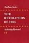 The Revolution of 1905: Authority Restored