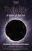 Totality: Eclipses of the Sun