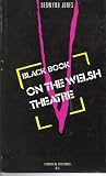 Black book on the Welsh theatre