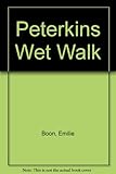 Peterkin's wet walk