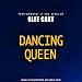 Dancing Queen In The Style Of Glee Cast Instrumental Karaoke - Single